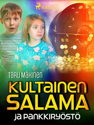 cover image of Kultainen Salama ja pankkiryöstö